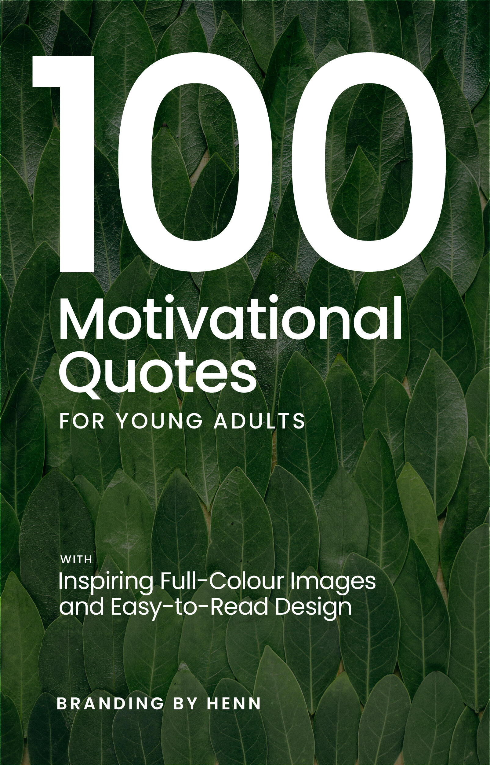 100 Motivational Quotes for Young Adults